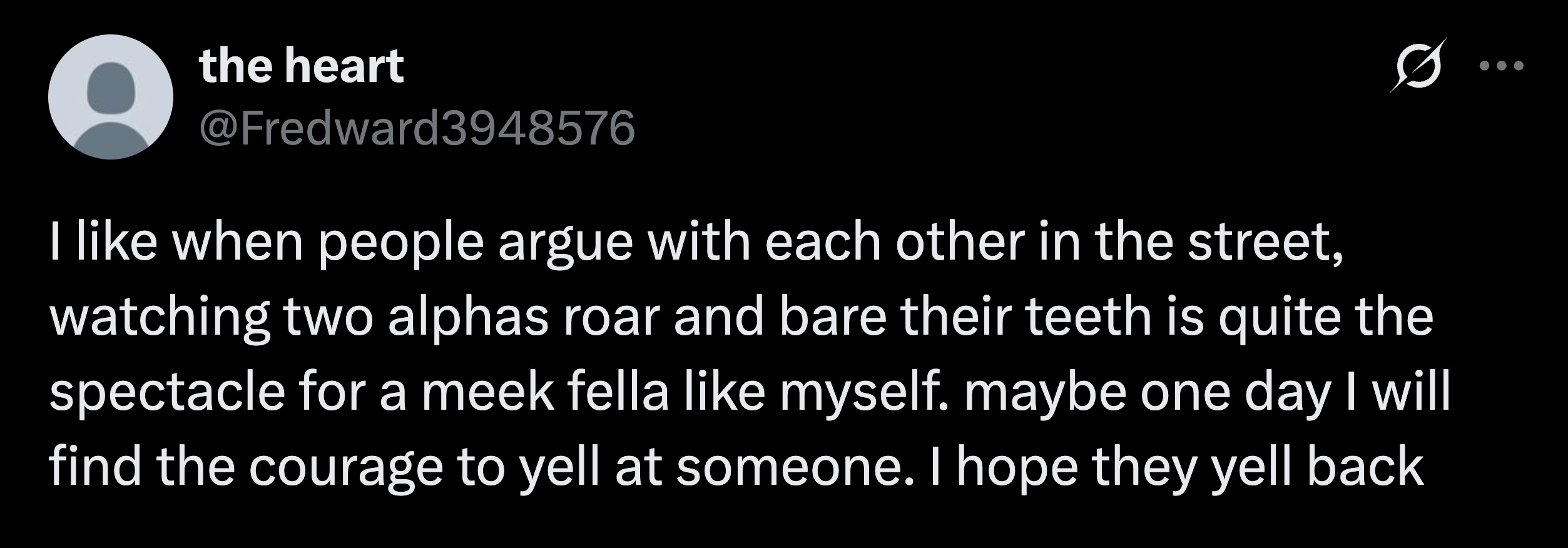 I hope you get your wish, brother